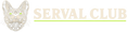 SERVAL CLUB